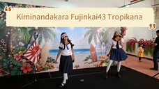 Kiminandakara Tropikana Fujinkai43 Idol Show