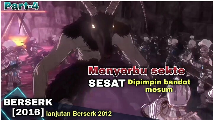 MEMBASMI  SEKTE SESAT YANG DIPIMPIN BANDOT AGUNG OVER POWER l Alur cerita anime Berserk 2016#anime
