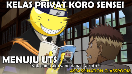 Kelas Privat Koro Sensei Menjelang UTS!