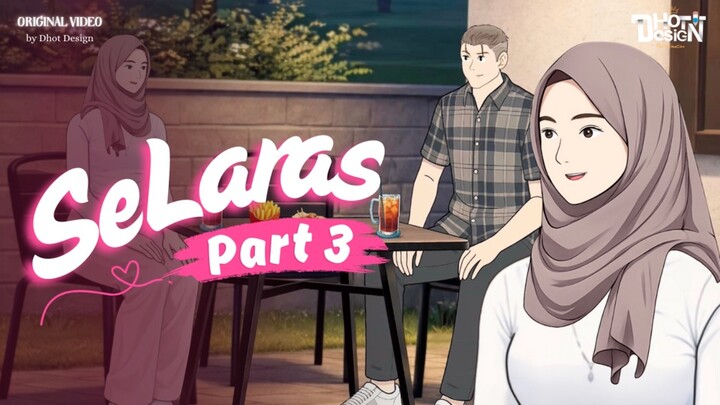 SELARAS PART 3 - Animasi Sekolah