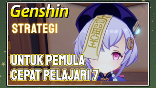 [Genshin, Strategi] Strategi untuk pemula, cepat pelajari 7