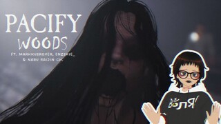 03 - Pacify - Woods ft. markkusrover, Enzskie_  & Naru Raijin Ch. - I Spent the Whole Game as a Rat