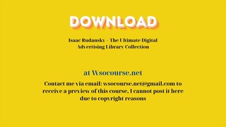 [GET] Isaac Rudansky – The Ultimate Digital Advertising Library Collection
