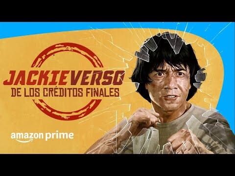 Jackie Chan - Jackieverso de los créditos finales | Amazon Prime