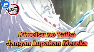 [Kimetsu no Yaiba] Jangan Melupakan Mereka_2