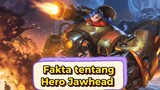 Fakta tentang hero Jawhead