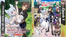 Lv2 kara Cheat datta Motoyuusha - Episode9 - Sub indo