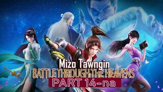 Mizo Movie Recap | BTTH Part 14 |Season 6 Episode 1 & 2 || Mizo Tawngin