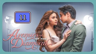 Episode 11: Avenues Of The Diamond