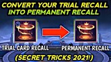 TRICKS! TRIAL CARD RECALL CONVERT TO PERMANENT RECALL (WORKING 100%) MOBILE LEGENDS