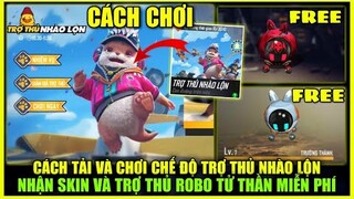 (Free Fire) Cách Tải Và Chơi Chế Độ Trợ Thủ Nhào Lộn Nhận PET Và Skin ROBO Tử Thần Free | Star Jinx