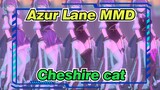 [Azur Lane MMD] Cheshire cat's Black & White Change