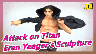 [Attack on Titan] The Final Season, Eren Yeager's Sculpture_A1