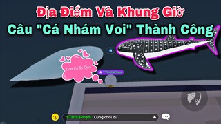 PLAY TOGETHER | Khung Giờ Và Địa Điểm Câu Cá Nhám Voi Thành Công | Ka Phạm Gaming