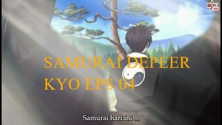 Samurai Deeper Kyo eps 04 sub indo