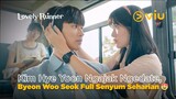 Kim Hye Yoon Ngajak Ngedate, Byeon Woo Seok Full Senyum Seharian 😍 | Lovely Runner EP05