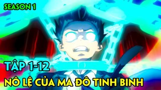 TÓM TẮT FULL SS1 “Nô Lệ Của Ma Đô Tinh Binh”