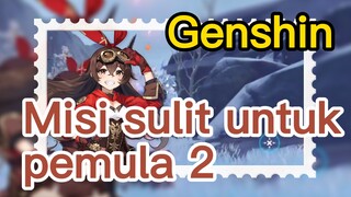 Misi sulit untuk pemula 2