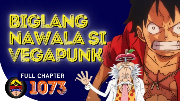 Biglang nawala si Vegapunk | One Piece full chapter 1073