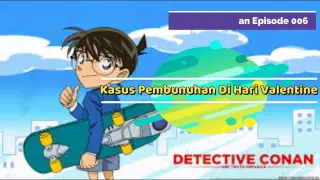 Alur Cerita Detectif Conan Episode 006