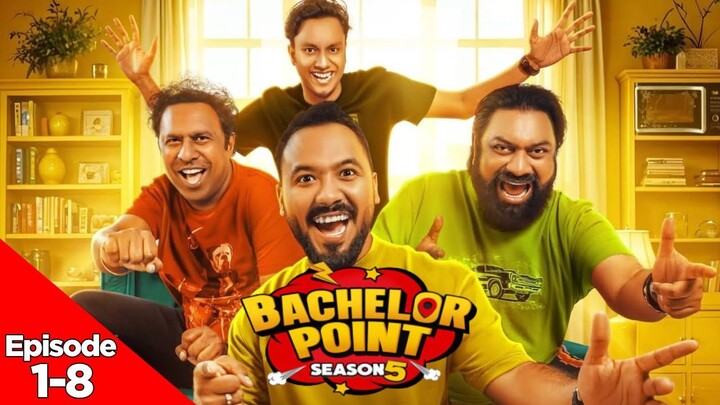 Bachelor Point Season 5 | Episode 1-8 || Full All Episode