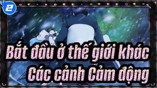 [Bắt đầu ở thế giới khác] Các cảnh Cảm động_2