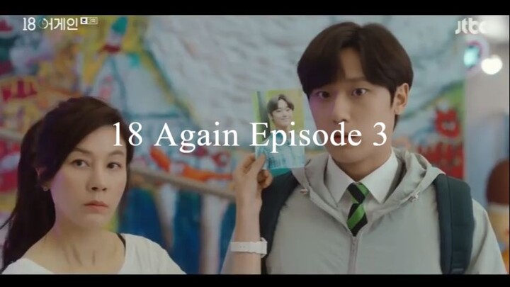 Eighteen Again Episode 3 (with english subs)