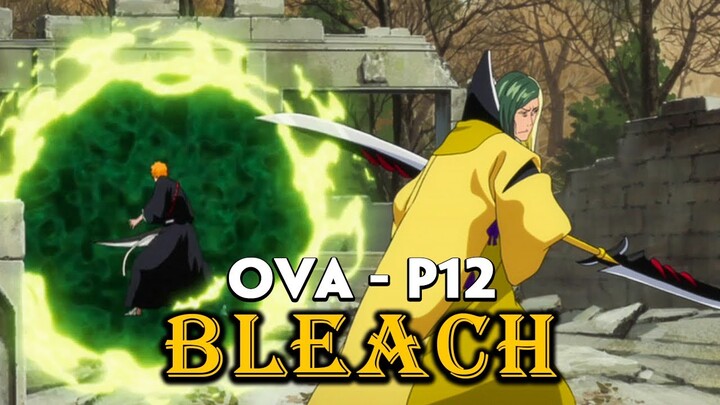 Tóm Tắt Anime: BLEACH Sứ Mệnh Tử Thần OVA (Phần 12 ) Mọt Wibu Anime