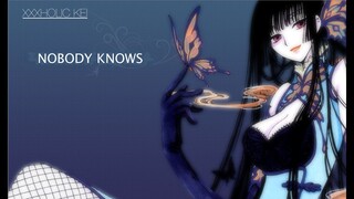 XXXHOLIC KEI OP/Nobody Knows LYRICS