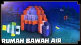 CARA MEMBUAT RUMAH BAWAH AIR - Minecraft Indonesia