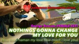 Nothings Gonna Change My Love For You FEMALE KEY Instrumental guitar karaoke cover with lyrics