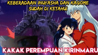 Inuyasha dan Kagome ada di Perbatasan Dunia dan Akhirat || "Kakak Perempuan Kirinmaru"