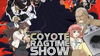 Coyote Ragtime show episode 1 (tagalog dub)