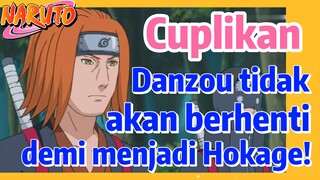 [Naruto] Cuplikan |  Danzou tidak akan berhenti demi menjadi Hokage!