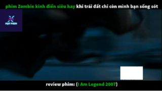 REVIEW PHIM : Tôi là huyền thoại (p2) #rvphimxacsong