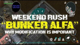 "WEEKEND RUSH EVENT" |BUNKER ALFA (WHY MIDIFICATION IS VERY IMPORTANT) - Last Day on Earth: Survival