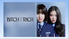 Bitch X Rich S1E5 2023