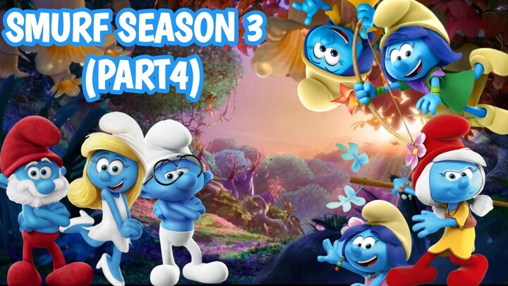 SMURF SEASON 3. PART 4
