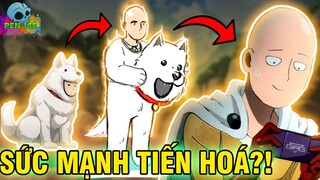 KẺ TIẾN HOÁ MẠNH NHẤT TRONG ONE PUNCH MAN