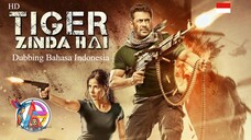 TIGER ZINDA HAI (2017) DUBBING BAHASA INDONESIA KUALITAS HD