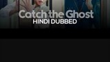 catch the Ghost 👻 Hindi episode 8