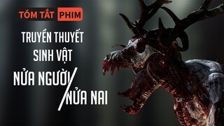 Truyền Thuyết Về Sinh Vật Nửa Người Nửa Nai |Quạc Review Phim|