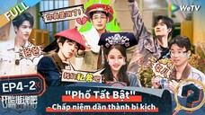 【VIETSUB】BẮT ĐẦU SUY LUẬN NÀO MÙA 2 TẬP 4 "Phố Tất Bật" (Hạ)