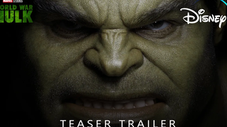 WORLD WAR HULK (2023) ตัวอย่างภาพยนตร์ตัวอย่างแนวคิด Mark Ruffalo Movie