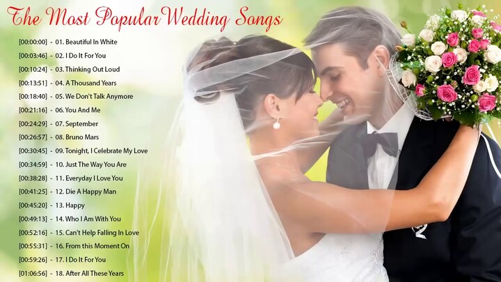 Best Wedding Songs Playlist 2021 - The Most Popular Wedding Songs - Romantic Love Songs Ever