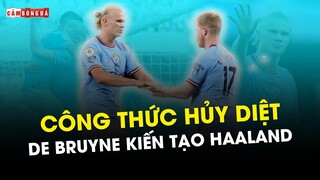 DE BRUYNE KIẾN TẠO HAALAND GHI BÀN: CÔNG THỨC TẠO NÊN SỰ HỦY DIỆT