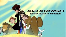 Kid Krrish: Shakalaka Africa | King Shahapur Tv | Full Movie |