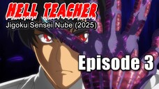 Hell Teacher: Jigoku Sensei Nube (2025) - Episode 3