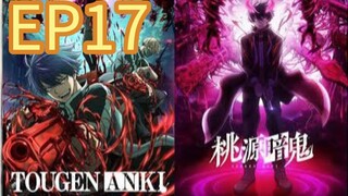 Tougen Anki: Dark Demon of Paradise S01 EP17 ENGLISH DUBBED