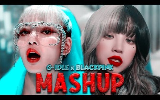 (G)I-DLE x BLACKPINK - Super Lady x Kill This Love | Mashup